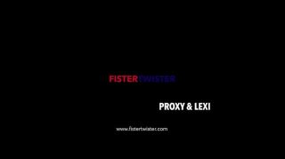 Fistertwister - Proxy Page and Lexi Dona - Lesbian Anal Fisting