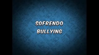 Sofrendo Bullying - Os Sacanas Filminho